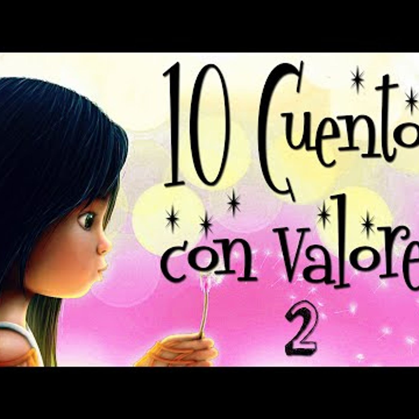 007. 10 Cuentos con valores y sabiduría Vol. 02. Cuentos para pensar y reflexionar